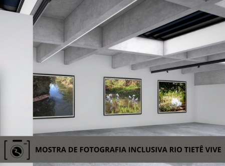 Mostra de Fotografia Inclusiva Rio Tietê Vive